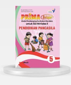 MODUL PRIMA BELAJAR – PENDIDIKAN PANCASILA KELAS 5