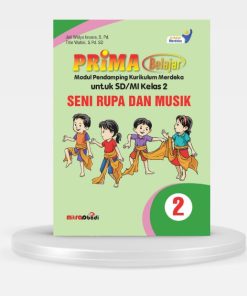MODUL PRIMA BELAJAR – SENI RUPA DAN MUSIK KELAS 2