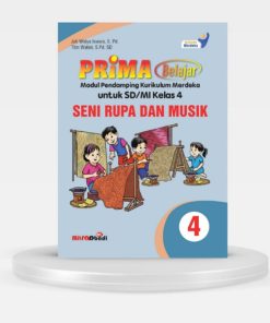 MODUL PRIMA BELAJAR – SENI RUPA DAN MUSIK KELAS 4