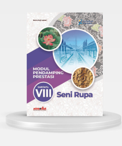 MODUL PENDAMPING PRESTASI – SENI RUPA KELAS 8