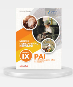 MODUL PENDAMPING PRESTASI – PENDIDIKAN AGAMA ISLAM KELAS 9 SEMESTER 1