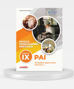 MODUL PENDAMPING PRESTASI – PENDIDIKAN AGAMA ISLAM KELAS 9 SEMESTER 2