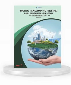 MODUL PENDAMPING PRESTASI – ILMU PENGETAHUAN SOSIAL KELAS 7 (REVISI)