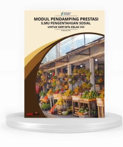 MODUL PENDAMPING PRESTASI – ILMU PENGETAHUAN SOSIAL KELAS 8 (REVISI)