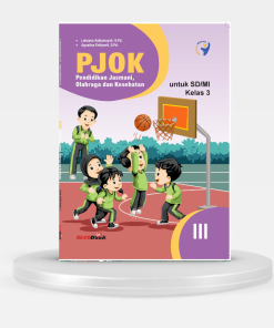 PRIMA PJOK | PENDIDIKAN JASMANI, OLAHRAGARA DAN KESEHATAN KELAS 3