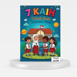 7 KAIH - 7 Kebiasaan Anak Indonesia Hebat